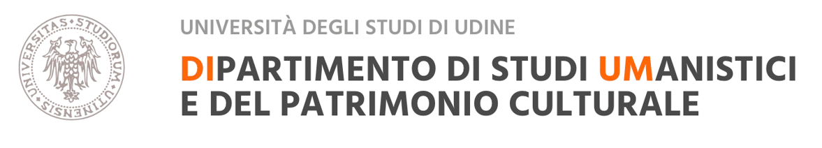 Università degli Studi di Udine — Dipartimento di Studi Umanistici e del Patrimonio Culturale